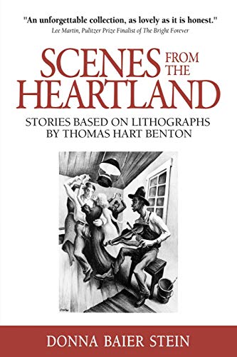 Book Cover Scenes from the Heartland: Stories Based on Lithographs by Thomas Hart Benton