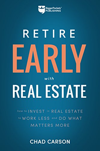 Book Cover Retire Early With Real Estate: How Smart Investing Can Help You Escape the 9-5 Grind and Do More of What Matters (Financial Freedom (2))