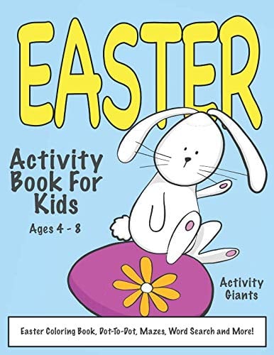 Book Cover Easter Activity Book For Kids Ages 4-8: Easter Coloring Book, Dot to Dot, Mazes, Word Search and More!