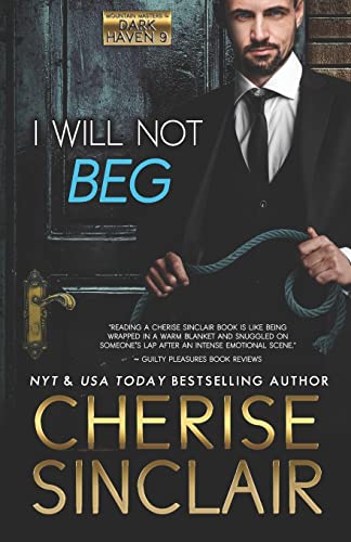 I Will Not Beg (Mountain Masters & Dark Haven)