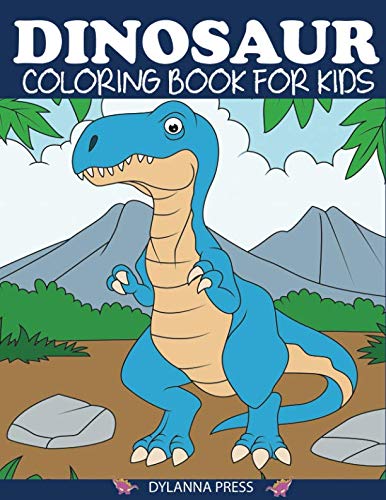 Book Cover Dinosaur Coloring Book for Kids: Fantastic Dinosaur Coloring Book for Boys, Girls, Toddlers, Preschoolers, Kids 3-8, 6-8 (Dinosaur Books)