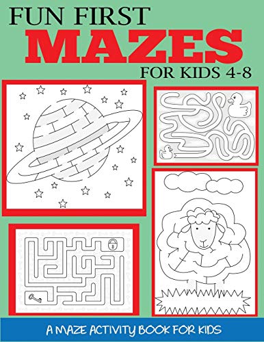 Book Cover Fun First Mazes for Kids 4-8: A Maze Activity Book for Kids (Maze Books for Kids)