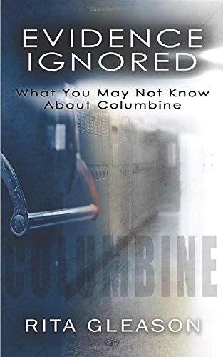 Book Cover Evidence Ignored: What You May Not Know About Columbine