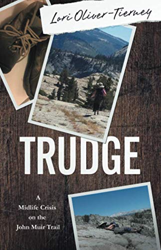 Book Cover Trudge: A Midlife Crisis on the John Muir Trail