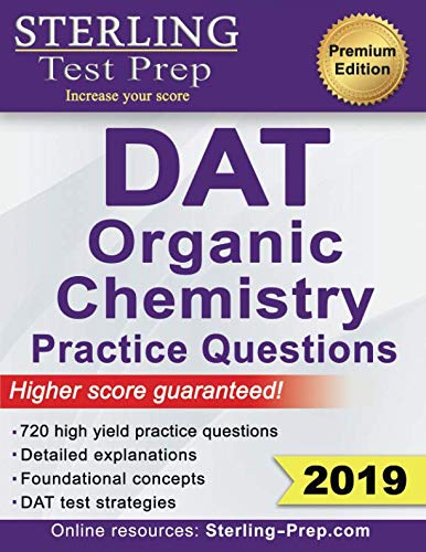 Book Cover Sterling Test Prep DAT Organic Chemistry Practice Questions: High Yield DAT Questions
