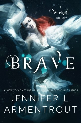 Book Cover Brave (A Wicked Trilogy) (Volume 3)