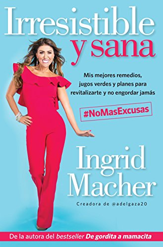 Book Cover Irresistible y sana / Irresistible and Healthy (Spanish Edition)