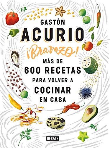 Book Cover Bravazo / Exquisite: MÃ¡s de 600 recetas para cocinar en casa (Spanish Edition)