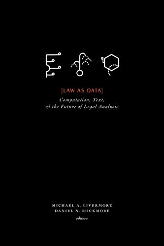 Book Cover Law as Data: Computation, Text, and the Future of Legal Analysis