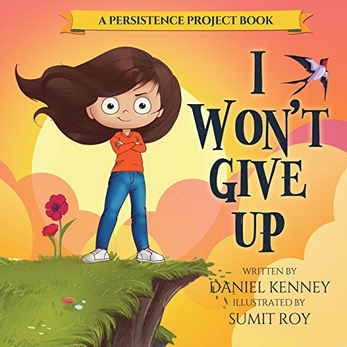 Book Cover I Won't Give Up (Persistence Project)