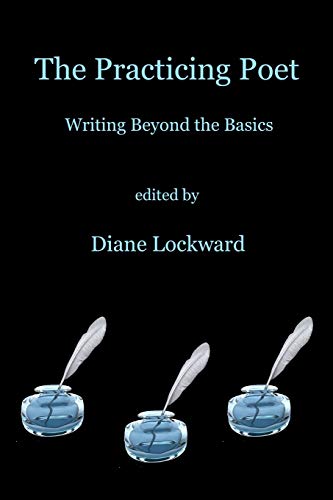 Book Cover The Practicing Poet: Writing Beyond the Basics