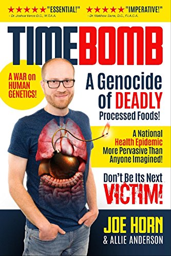 Book Cover Timebomb: A Genocide of Deadly Processed Foods! A National Health Epidemic More Pervasive Than Anyone Imagined... DON'T BE ITS NEXT VICTIM!