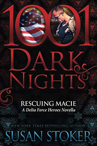 Book Cover Rescuing Macie: A Delta Force Heroes Novella