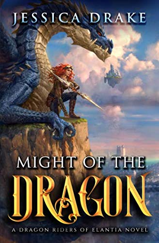 Book Cover Might of the Dragon: a Dragon Fantasy Adventure (Dragon Riders of Elantia)