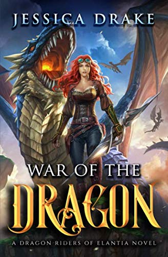 Book Cover War of the Dragon: a Dragon Fantasy Adventure (Dragon Riders of Elantia)