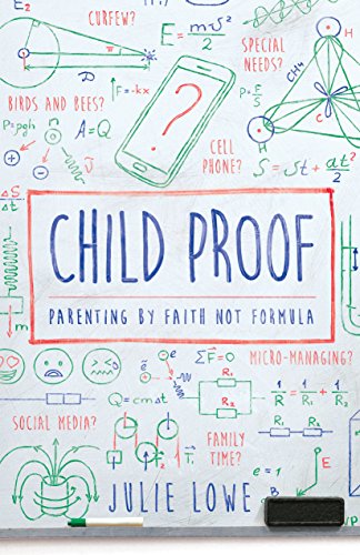 Book Cover Child Proof: Parenting By Faith, Not Formula