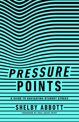 Book Cover Pressure Points: A Guide to Navigating Student Stress
