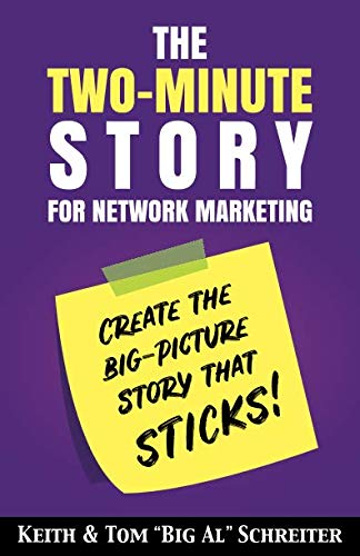 Book Cover The Two-Minute Story for Network Marketing: Create the Big-Picture Story That Sticks!