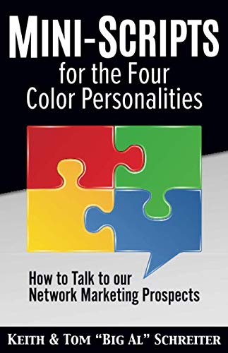 Book Cover Mini-Scripts for the Four Color Personalities: How to Talk to our Network Marketing Prospects