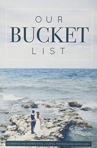 Book Cover Our Bucket List: A Creative and Inspirational Journal for Ideas and Adventures for Couples