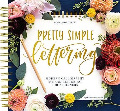 Book Cover Pretty Simple Lettering: Modern Calligraphy & Hand Lettering for Beginners: A Step by Step Guide to Beautiful Hand Lettering & Brush Pen Calligraphy Design