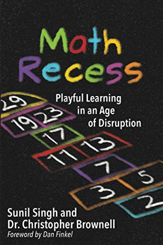 Book Cover Math Recess: Playful Learning in an Age of Disruption