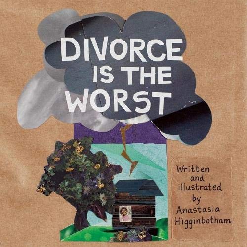 Book Cover Divorce Is the Worst (Ordinary Terrible Things)