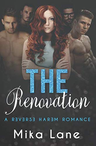 Book Cover The Renovation: A Reverse Harem Romance