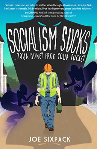 Book Cover SOCIALISM SUCKS Your Money From Your Pocket