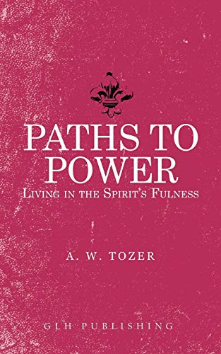 Book Cover Paths to Power: Living in the Spirit's Fulness