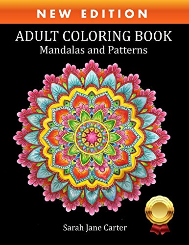 Book Cover Adult Coloring Book: Mandalas and Patterns (Sarah Jane Carter Coloring Books)