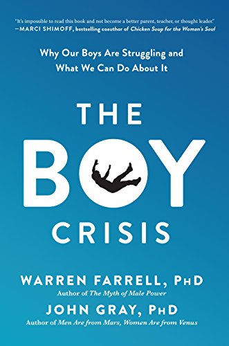 Book Cover The Boy Crisis: Why Our Boys Are Struggling and What We Can Do About It