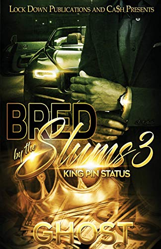 Book Cover Bred by the Slums 3: King Pin Status