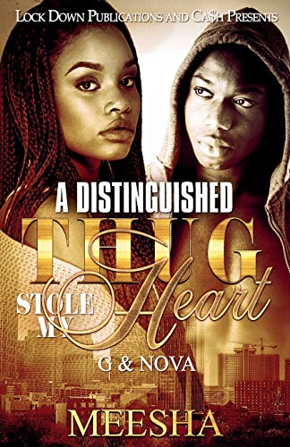 Book Cover A Distinguished Thug Stole My Heart: G and Nova