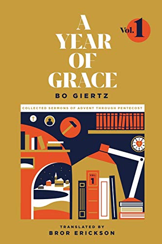 Book Cover A Year of Grace, Volume 1: Collected Sermons of Advent through Pentecost