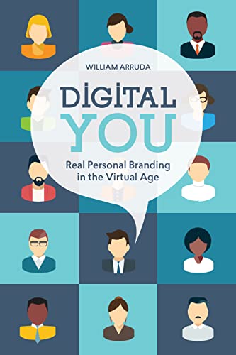 Book Cover Digital You: Real Personal Branding in the Virtual Age