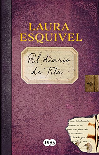 Book Cover El diario de Tita (El diario de Como agua para chocolate) / Tita's Diary (Como agua para chocolate / Like Water for Chocolate) (Spanish Edition)