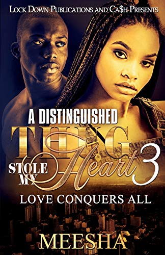 Book Cover A Distinguished Thug Stole My Heart 3: Love Conquers All (3)