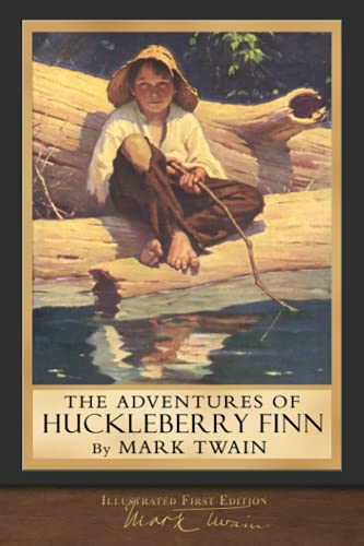 Book Cover The Adventures of Huckleberry Finn (Illustrated First Edition): 100th Anniversary Collection
