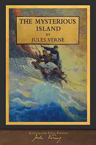 Book Cover The Mysterious Island (Illustrated First Edition): 100th Anniversary Collection