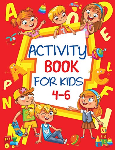 Book Cover Activity Book for Kids 4-6: Fun Children's Workbook with Puzzles, Connect the Dots, Mazes, Coloring, and More
