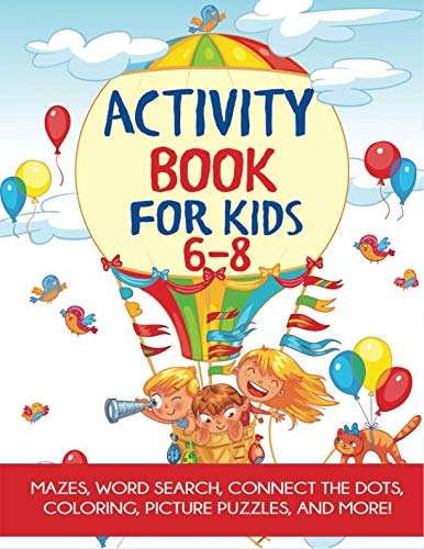 Book Cover Activity Book for Kids 6-8: Mazes, Word Search, Connect the Dots, Coloring, Picture Puzzles, and More!