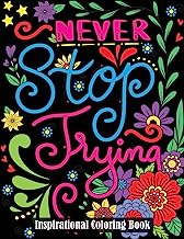 Book Cover Inspirational Coloring Book: A Motivational Adult Coloring Book with Inspiring Quotes and Positive Affirmations