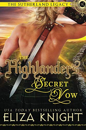 Book Cover The Highlander's Secret Vow (The Sutherland Legacy)