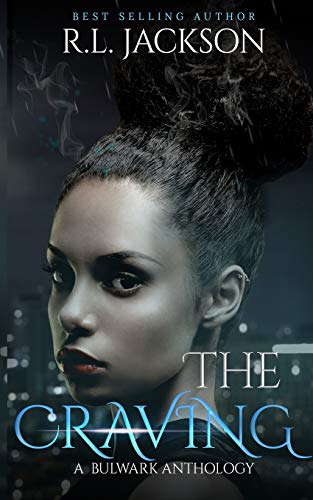 Book Cover The Craving (3) (Bulwark Anthology)