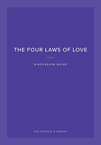 Book Cover The Four Laws of Love Discussion Guide: For Couples & Groups