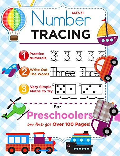 Book Cover Number Tracing for Preschoolers: Over Hundred Pages on the go!: Number Tracing Book for Preschoolers and Kids Ages 3-5: Trace Numbers, Words and First Math  Practice Workbook for Pre K, K