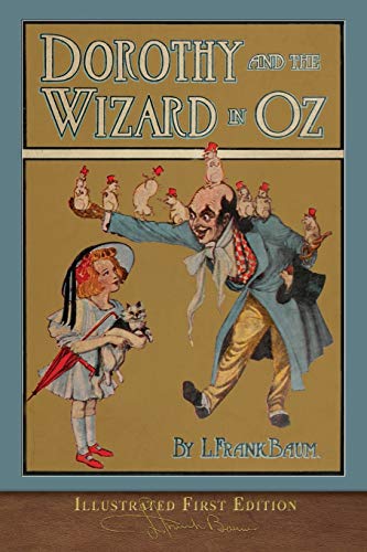Book Cover Dorothy and the Wizard in Oz (Illustrated First Edition): 100th Anniversary OZ Collection
