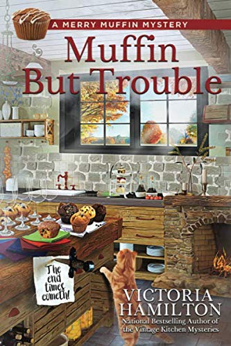 Book Cover Muffin But Trouble (A Merry Muffin Mystery)