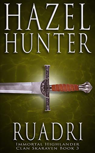 Book Cover Ruadri (Immortal Highlander, Clan Skaraven Book 3): A Scottish Time Travel Romance (3)